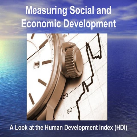 Measuring social and econ development   human dev index