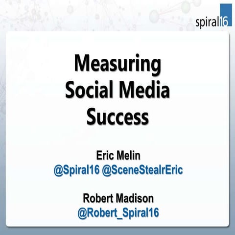 Measuring Social Media Success