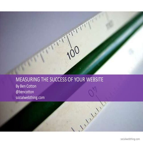 Measuring the Success of Your Website