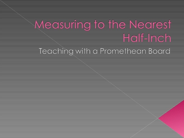 Measuring To The Nearest