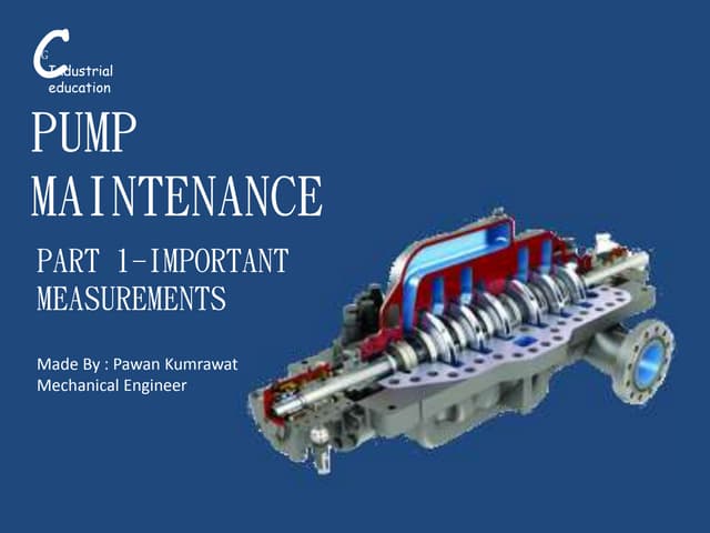 Measurment in pump maintenance part 1