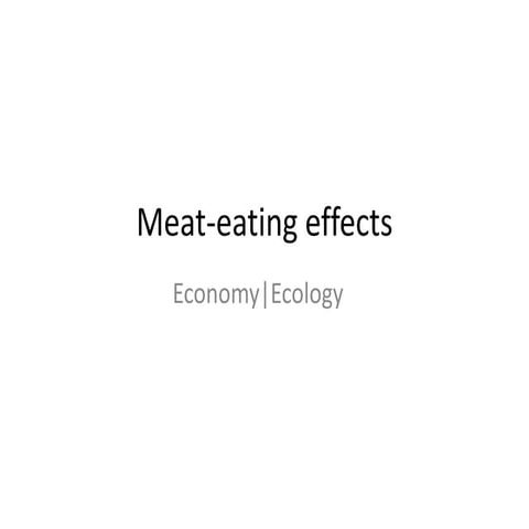 Meat eating effects