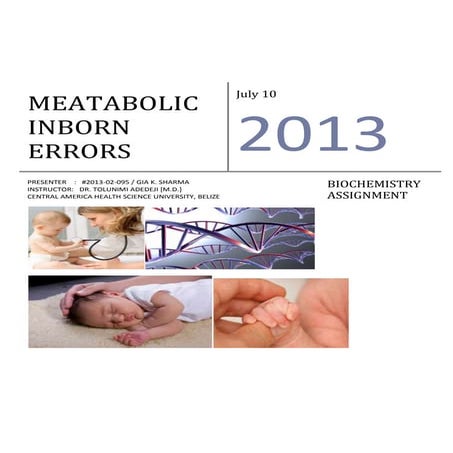 Metabolic inborn errors