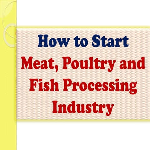 How to Start Meat, Poultry and Fish Processing Industry