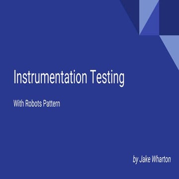 Instrumentation testing