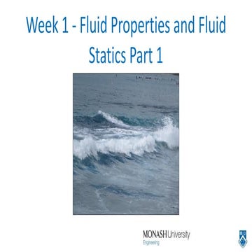 MEC2404_Week 1 - Fluid Properties and Fluid Statics Part 1 (1).pdf