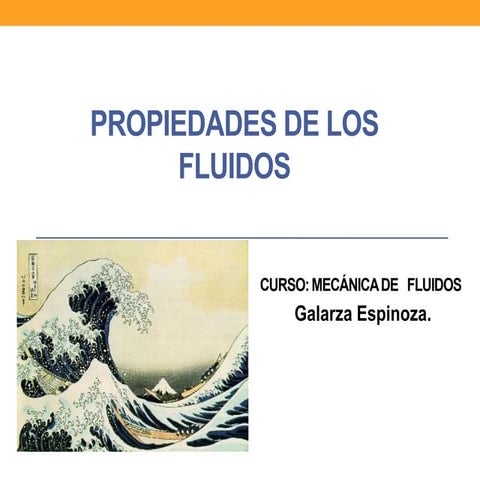 PROPIEDADES DE LOS FLUIDOS | PPTX