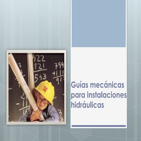 Guías Mecanicas de hidraulicas