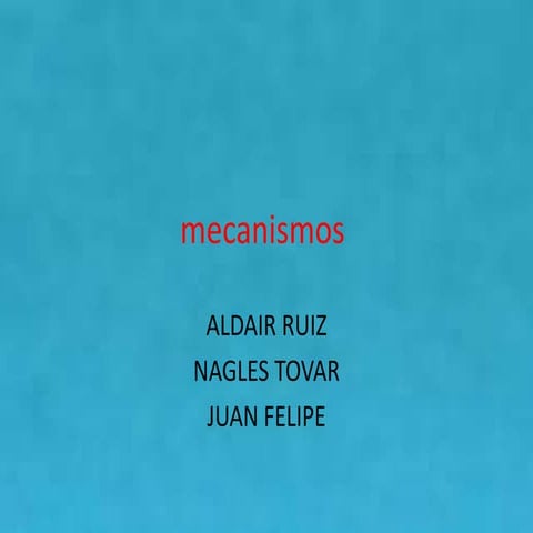 Mecanismos
