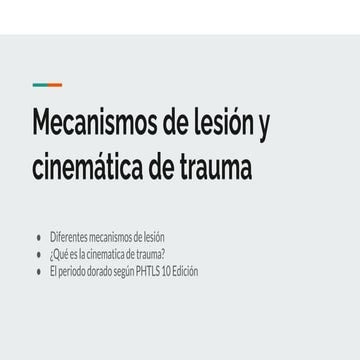 Mecanismos de lesión y cinemática de trauma.pdf