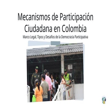Mecanismos de Participacin Ciudadana en Colombia (3).pptx