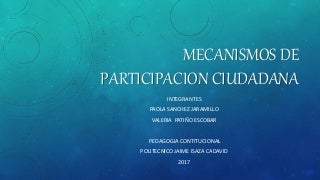 Mecanismos de participacion ciudadana(1)