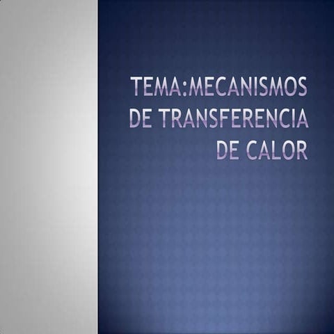 Mecanismos de transferencia de calor
