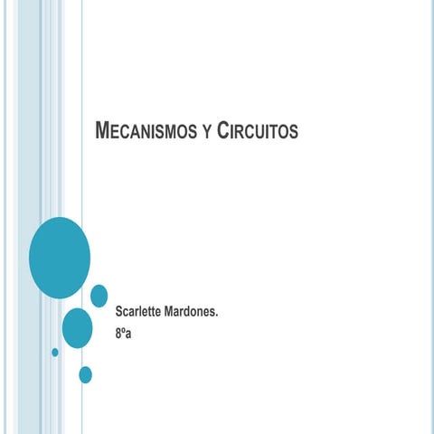 Mecanismos y circuitos