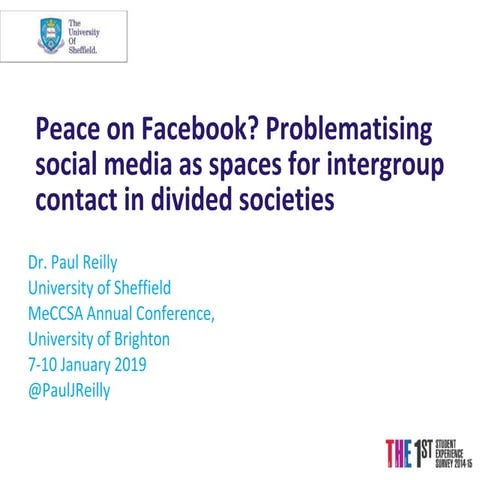 Peace on Facebook? Problematising social media as spaces for intergroup conta...