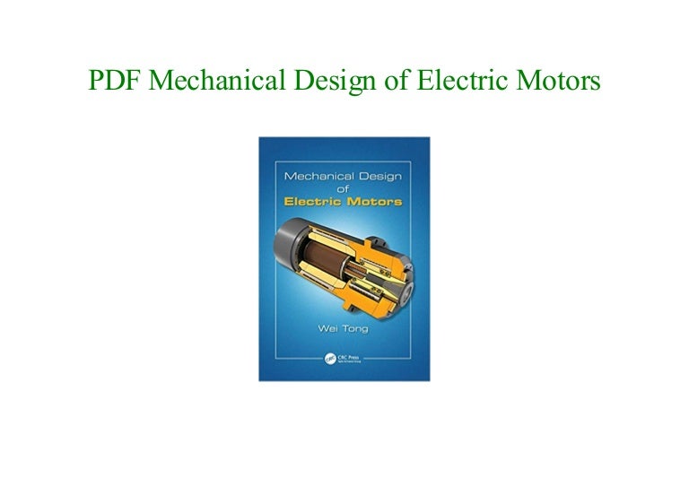 Mechanical Design of Electric Motors[ePub] Mechanical Design of Elect…