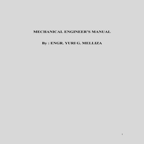 Mechanical engineer's manual(by. engr. yuri g. melliza)