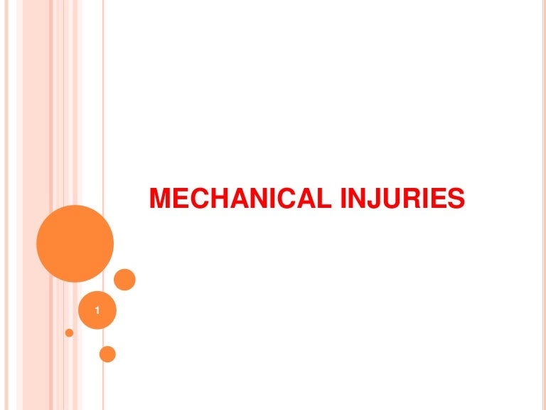 Mechanical injury 2