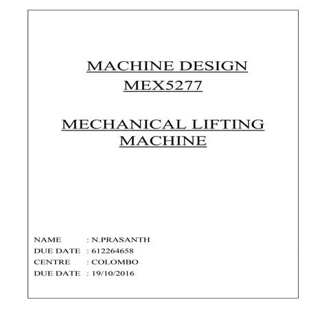 Mechanical Lifting machine | Design project | Mechanical Engineering Undergra...