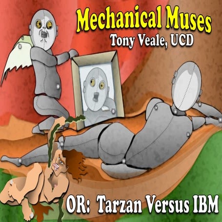 Mechanical muses