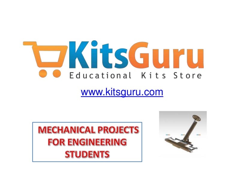 Mechanical projects for students - Technical help guide