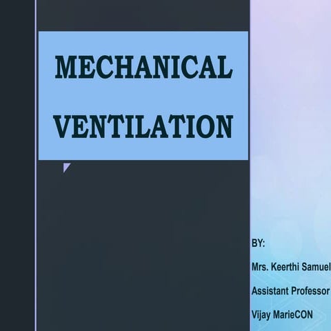 Mechanical ventilation