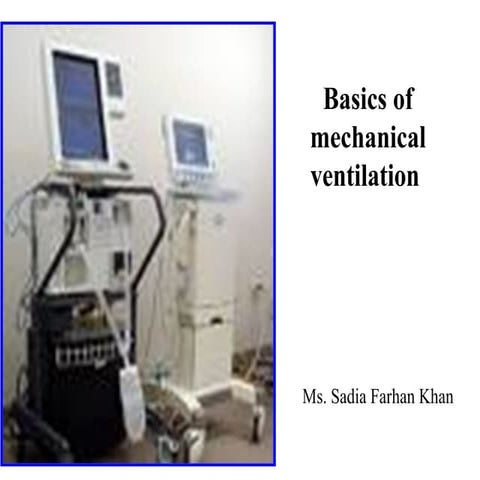 Mechanical Ventilation and detailed stydy.pptx