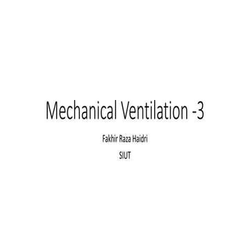 Mechanical ventilation  3