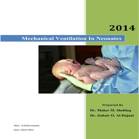 Mechanical ventilation in neonates