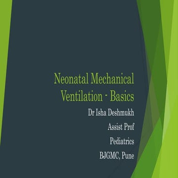 Mechanical ventilation in neonates