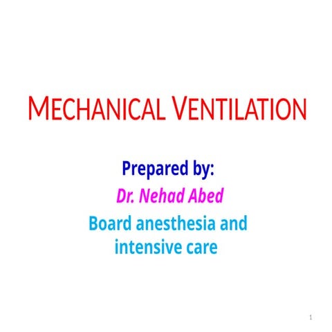 Comprehensive Overview of Mechanical Ventilation Modes and Strategies | PPT