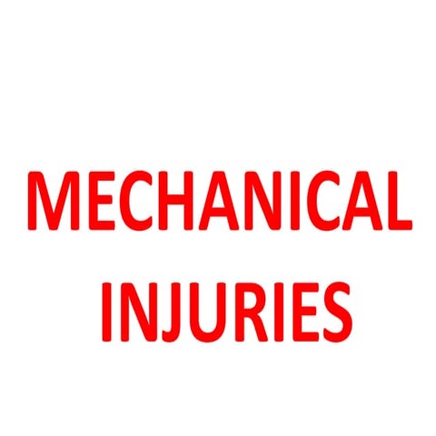 MECHANICLINJURIESABSIONCONTUSON-laceration, incised etc