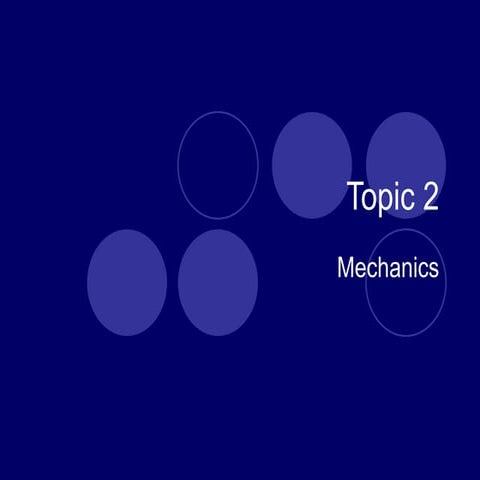 Mechanics