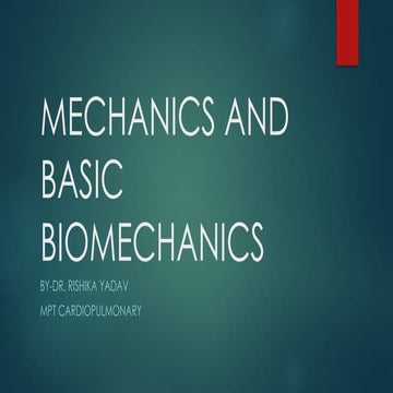 MECHANICS AND BASIC BIOMECHANICS ppt.pptx