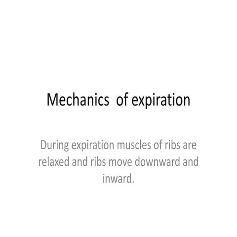 Mechanics  of expiration