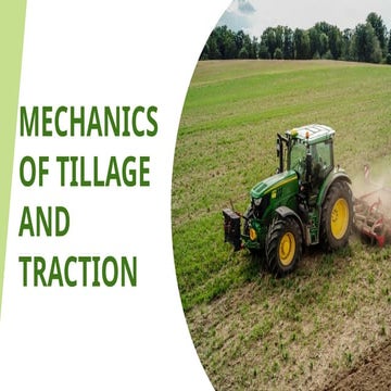 Mechanics of Tillage and Traction1_6.pptx