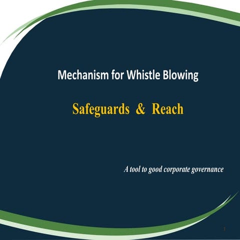 Mechanism for whistle blowing