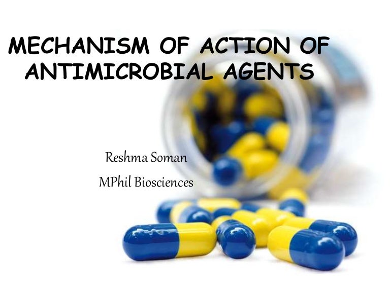 Mechanism of action of antimicrobial agents