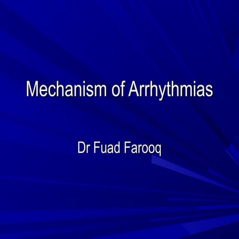 Mechanism of arrythmias