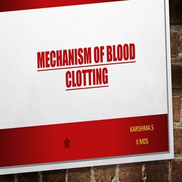 Mechanism of blood clotting and blood dyscrasias