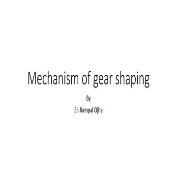 Mechanism of gear shaping
