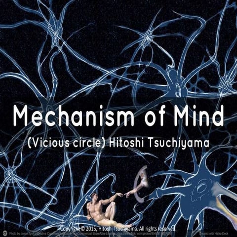 Mechanism of Mind (Vicious circle)