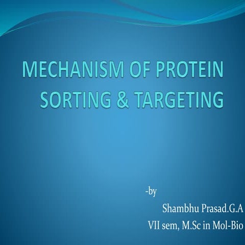 !Mechanism of protein sorting & targeting.