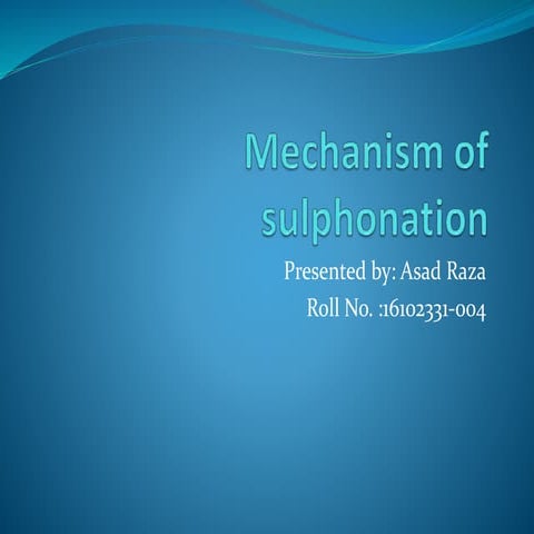 Mechanism of sulphonation 1