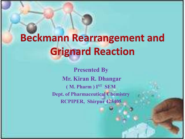 Beckmann rearrangement ppt | PPTX