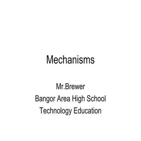 Mechanisms