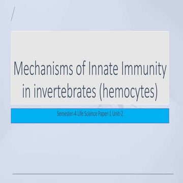 Mechanisms of innate immunity in invertebrates (hemocytes)