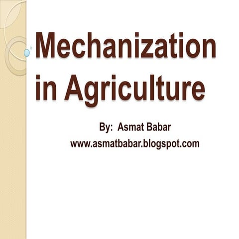 Mechanization in agriculture