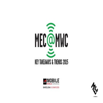 MEC@MWC 2015 - Key takeaways