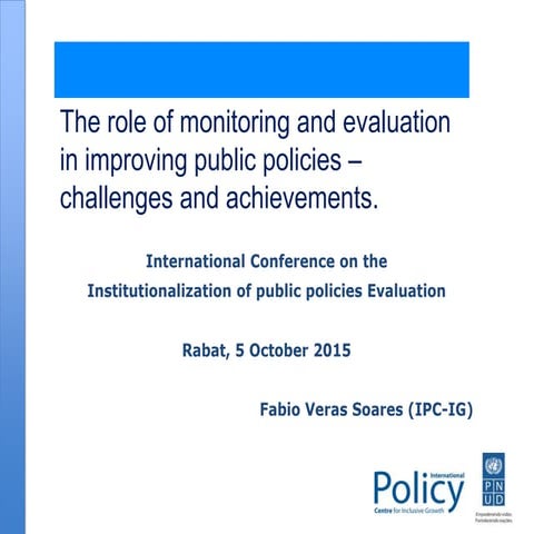 The role of Monitoring and Evaluation in Improving Public Policies – Challeng...